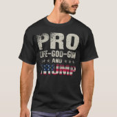 Fashion T - Shirt - Pro Life God Gun und Trump Ret (Vorderseite)