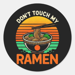 Fass den Ramen-Liebhaber nicht an Runder Aufkleber