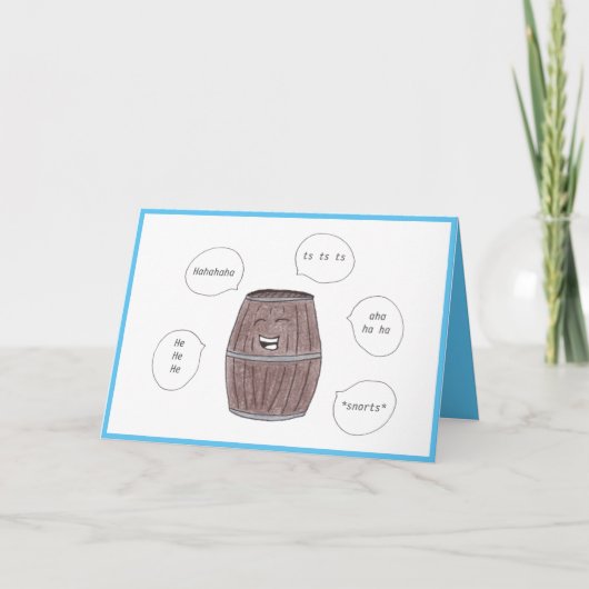 Fass des Laughs Happy Birthday Card Karte (Vorderseite)