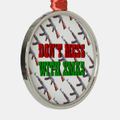 Fass dich nicht mit Weihnachtsschmuck AK47 ab (Rechts)