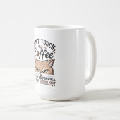 Fass meine Kaffee nicht an Grumpy Cat Lustiges Shi Kaffeetasse (VorderseiteRechts)