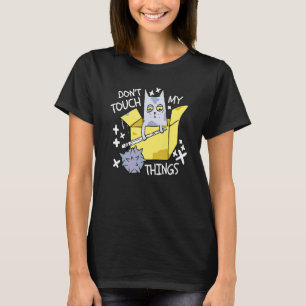 Fass meine Sachen nicht an Wütende Katze  Katze T-Shirt