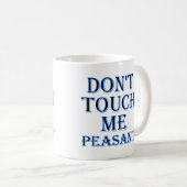 Fass Mich Nicht An Bauer Lustiger Becher oder Reis Kaffeetasse (VorderseiteRechts)