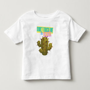 Fass mich nicht an, ich bin ein Kaktus Kleinkind T-shirt