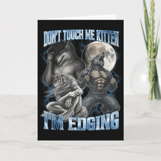 Fass mich nicht an, Kätzchen, ich bin am Edging, l Karte (Vorderseite)