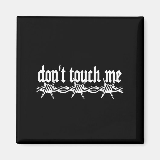 Fass mich nicht an Stacheldraht Introvertierte Kun Magnet (Vorne)