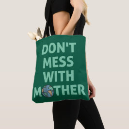 Fass nicht mit der Mutter an! Tasche
