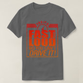 Fast and Loud T-Shirt (Design vorne)