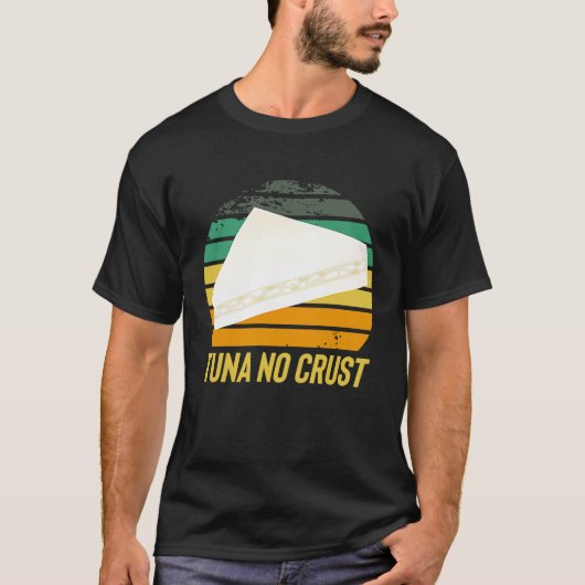 Fast Car Quote Furious Tuna No Crust T-Shirt (Vorderseite)