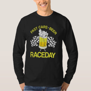Fast Cars Beer Raceday Rennstrecke Rennstrecke T-Shirt