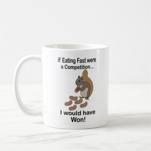 Fast Eating Squirrel Funny Quote Kaffeetasse (Links)