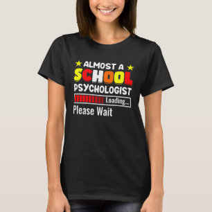 Fast ein Schulpsychologe Psychologie-Lehrer Gr T-Shirt
