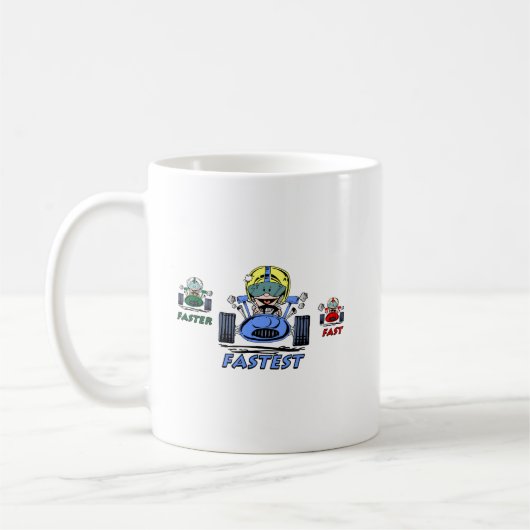 Fast Faster Fastest Wirtschafts Kaffeetasse (Links)