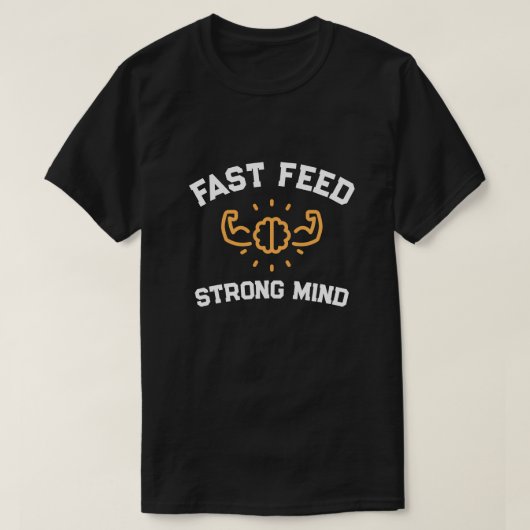 Fast Feed Strong Mind Fitness Tee (Design vorne)