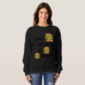 Fast Food Chef   Quote Burger Eating Sweatshirt (Vorne ganz)