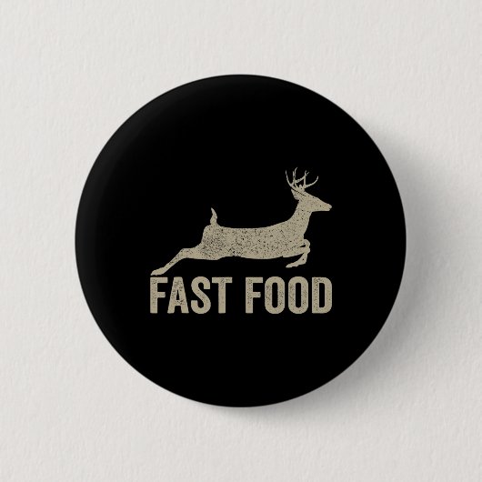 Fast Food Deethunter - Funny Junting T-Shirt Button (Vorderseite)