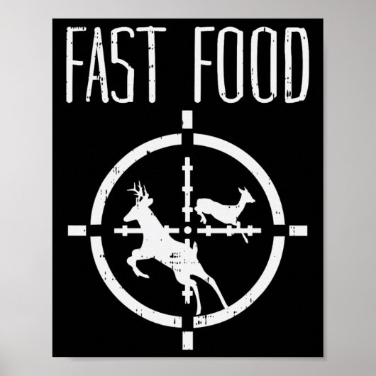 Fast Food Deh Funny Elk Buck Bow Jagd Spaß Hu Poster (Vorne)