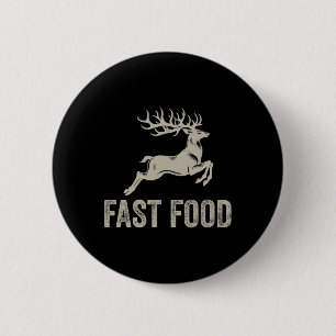 Fast Food Deh Funny Joke Jagd Shirt Vater Hunter Button