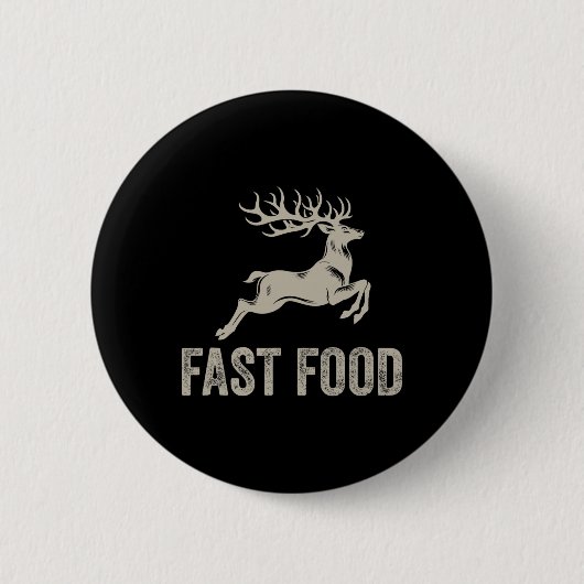 Fast Food Deh Funny Joke Jagd Shirt Vater Hunter Button (Vorderseite)