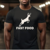 Fast Food Design mit einem Bild eines Hirsches T-Shirt