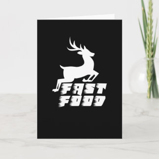 Fast Food Funny Hirsche Jäger Hirsch Jagd Jagd Karte