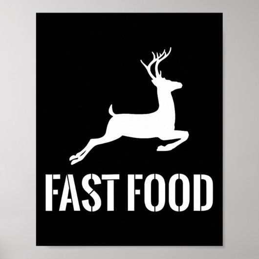 Fast Food Funny Hunter Hirsch Funny Geschenk für J Poster (Vorne)