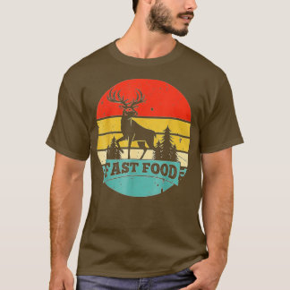 Fast-Food-Hirsch-Jagd-Funny-Geschenk-für Hirschjäg T-Shirt