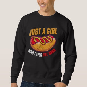 Fast Food Hot Dog Girls Frauen Fränke Wurst Hott Sweatshirt
