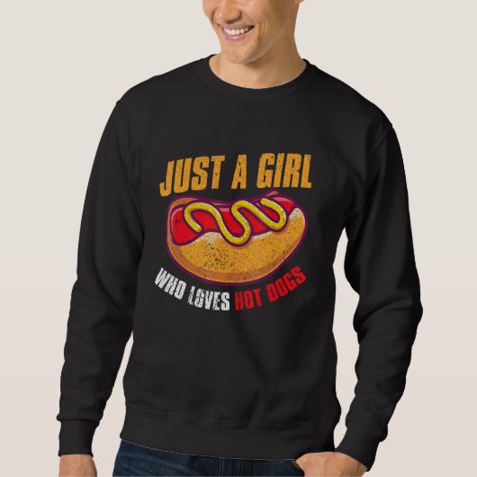 Fast Food Hot Dog Girls Frauen Fränke Wurst Hott Sweatshirt (Vorderseite)