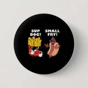 Fast Food Hot Dog und Fry Funny Grilling Sup Button