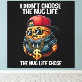Fast Food Nugget habe ich nicht das Nug-Leben gewä Leinwanddruck (Insitu (Holzboden))
