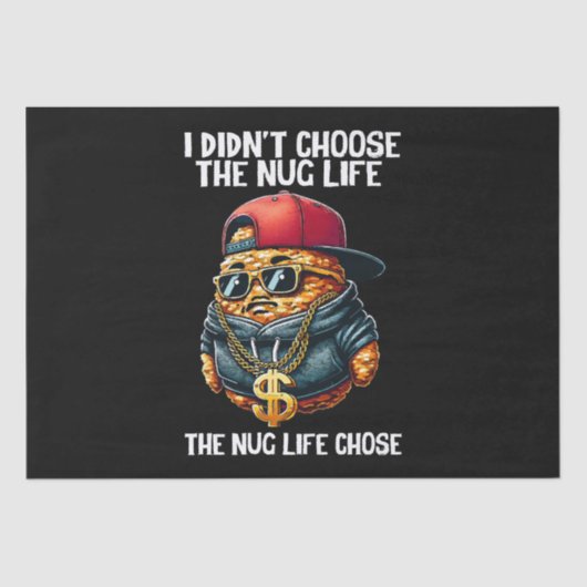 Fast Food Nugget habe ich nicht das Nug-Leben gewä Seidenpapier (Vorderseite)