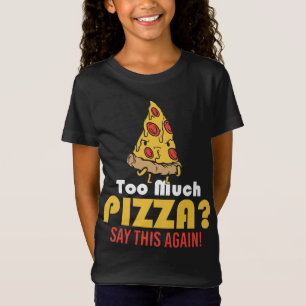 Fast Food Pizza Lover Feinschmecker Italienische P T-Shirt