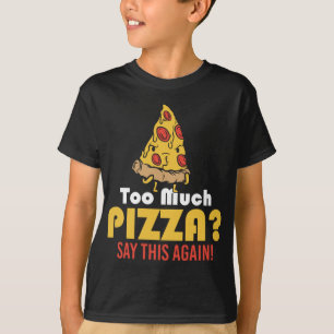 Fast Food Pizza Lover Feinschmecker Italienische P T-Shirt