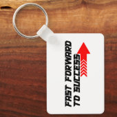 Fast Forward – Bold Red Motivation Quote Design Schlüsselanhänger (Vorderseite)
