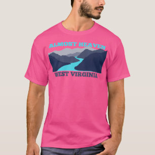 Fast Heaven West Virginia ein Update aktiv T-Shirt