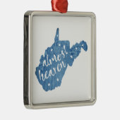 Fast Heaven West Virginia Ornament Aus Metall (Rechts)