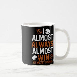 Fast immer gewinnen bei Fantasy Football Funny Fff Kaffeetasse