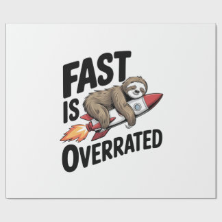 Fast is Overrated Sloth Rocket Geschenkpapier