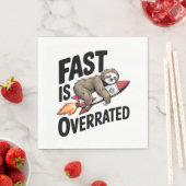 Fast is Overrated Sloth Rocket Serviette (Beispiel)