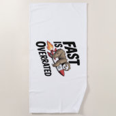 Fast is Overrated Sloth Rocket Strandtuch (Vorderseite)