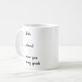Fast, jetzt können Sie lustige Mug sprechen Kaffeetasse (Vorderseite Links)
