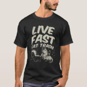 Fast Live Eat Trash Skunk Raccoon Opossum Street C T-Shirt (Vorderseite)
