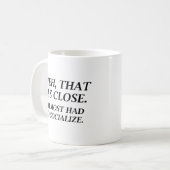 Fast musste sich sozialisieren kaffeetasse (Vorderseite Links)
