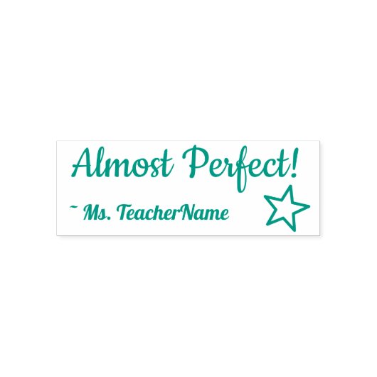 "Fast perfekt!" + Teacher's Name Rubber Briefmarke Permastempel (Design)