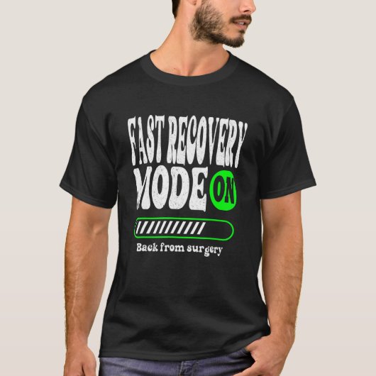 Fast Recovery Mode From Surgery Get Well Soon adu T-Shirt (Vorderseite)