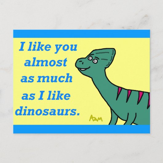 "Fast so viel wie Dinosaurier" Postkarte (Vorderseite)