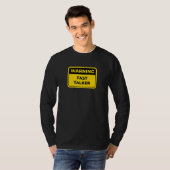 Fast Talker Warning Sign Joke Spaß T-Shirt (Vorne ganz)