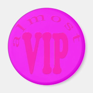 Fast VIP Magnet
