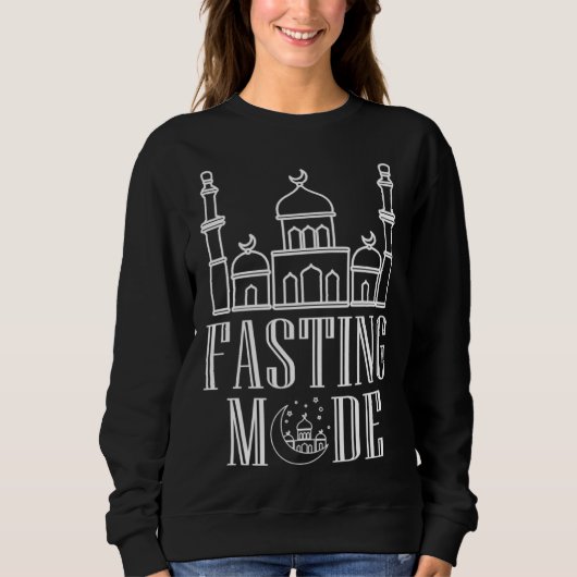 Fasting Mode Allah Religion Mosque Ramadan Koran I Sweatshirt (Vorderseite)